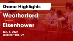 Weatherford  vs Eisenhower  Game Highlights - Jan. 6, 2022