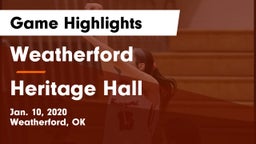 Weatherford  vs Heritage Hall  Game Highlights - Jan. 10, 2020
