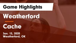 Weatherford  vs Cache  Game Highlights - Jan. 13, 2020