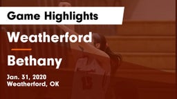 Weatherford  vs Bethany  Game Highlights - Jan. 31, 2020
