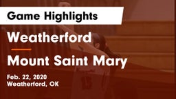 Weatherford  vs Mount Saint Mary Game Highlights - Feb. 22, 2020