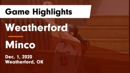 Weatherford  vs Minco  Game Highlights - Dec. 1, 2020