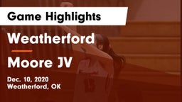 Weatherford  vs Moore JV Game Highlights - Dec. 10, 2020