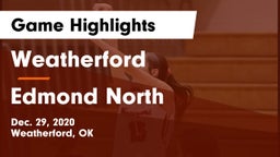 Weatherford  vs Edmond North  Game Highlights - Dec. 29, 2020