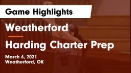 Weatherford  vs Harding Charter Prep Game Highlights - March 6, 2021