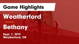 Weatherford  vs Bethany  Game Highlights - Sept. 7, 2019