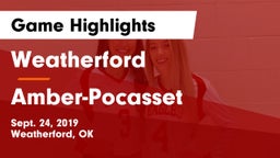 Weatherford  vs Amber-Pocasset  Game Highlights - Sept. 24, 2019