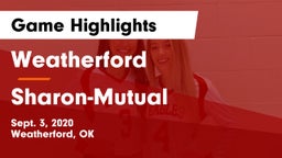 Weatherford  vs Sharon-Mutual  Game Highlights - Sept. 3, 2020
