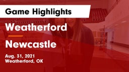 Weatherford  vs Newcastle  Game Highlights - Aug. 31, 2021