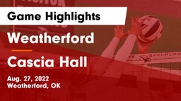 Weatherford  vs Cascia Hall  Game Highlights - Aug. 27, 2022