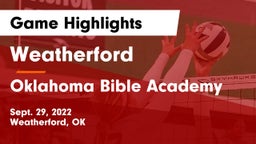 Weatherford  vs Oklahoma Bible Academy Game Highlights - Sept. 29, 2022