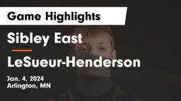 Sibley East  vs LeSueur-Henderson  Game Highlights - Jan. 4, 2024
