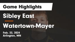 Sibley East  vs Watertown-Mayer  Game Highlights - Feb. 22, 2024