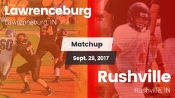 Matchup: Lawrenceburg High vs. Rushville  2017