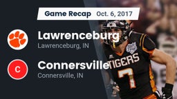 Recap: Lawrenceburg  vs. Connersville  2017