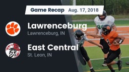 Recap: Lawrenceburg  vs. East Central  2018