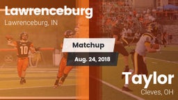 Matchup: Lawrenceburg High vs. Taylor  2018