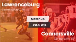 Matchup: Lawrenceburg High vs. Connersville  2018