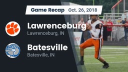 Recap: Lawrenceburg  vs. Batesville  2018