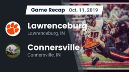 Recap: Lawrenceburg  vs. Connersville  2019