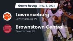 Recap: Lawrenceburg  vs. Brownstown Central  2021