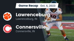 Recap: Lawrenceburg  vs. Connersville  2023