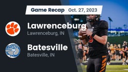 Recap: Lawrenceburg  vs. Batesville  2023