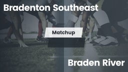 Matchup: Bradenton Southeast vs. Braden River High 2016