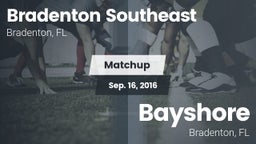 Matchup: Bradenton Southeast vs. Bayshore  2016