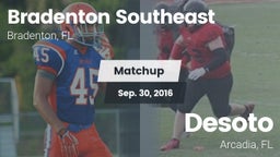Matchup: Bradenton Southeast vs. Desoto  2016