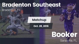 Matchup: Bradenton Southeast vs. Booker  2016
