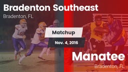 Matchup: Bradenton Southeast vs. Manatee  2016