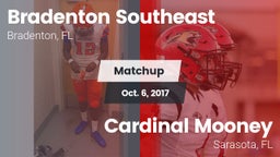 Matchup: Bradenton Southeast vs. Cardinal Mooney  2017