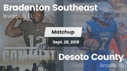 Matchup: Bradenton Southeast vs. Desoto County  2018