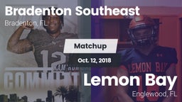 Matchup: Bradenton Southeast vs. Lemon Bay  2018