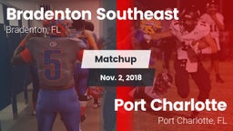 Matchup: Bradenton Southeast vs. Port Charlotte  2018