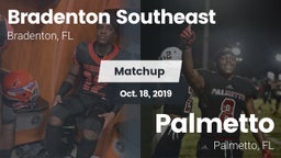 Matchup: Bradenton Southeast vs. Palmetto  2019