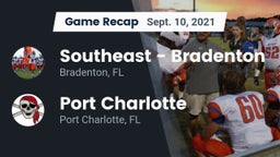 Recap: Southeast  - Bradenton vs. Port Charlotte  2021