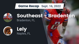 Recap: Southeast  - Bradenton vs. Lely  2022