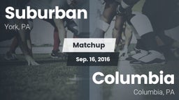 Matchup: Suburban  vs. Columbia  2016