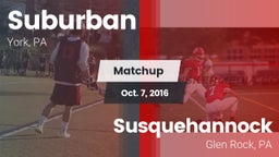 Matchup: Suburban  vs. Susquehannock  2016