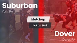 Matchup: Suburban  vs. Dover  2016