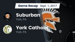 Recap: Suburban  vs. York Catholic  2017
