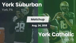 Matchup: York Suburban High vs. York Catholic  2018