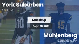 Matchup: York Suburban High vs. Muhlenberg  2018