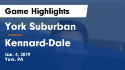 York Suburban  vs Kennard-Dale  Game Highlights - Jan. 4, 2019