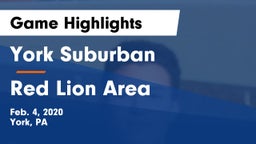 York Suburban  vs Red Lion Area  Game Highlights - Feb. 4, 2020