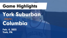York Suburban  vs Columbia  Game Highlights - Feb. 4, 2023