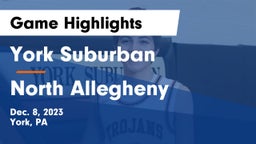 York Suburban  vs North Allegheny  Game Highlights - Dec. 8, 2023