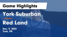 York Suburban  vs Red Land  Game Highlights - Dec. 9, 2023